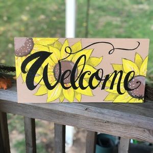 Custom painted welcome sign